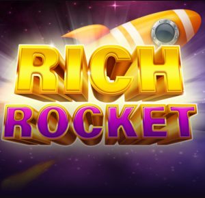 Rich rocket Rich rocket.